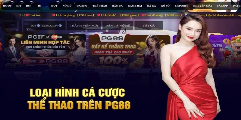 Các kèo quen thuộc trong sảnh Thể Thao PG88