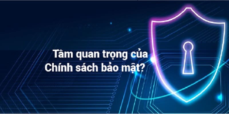 Tầm quan trọng của điều khoản bảo mật đối với mỗi hội viên