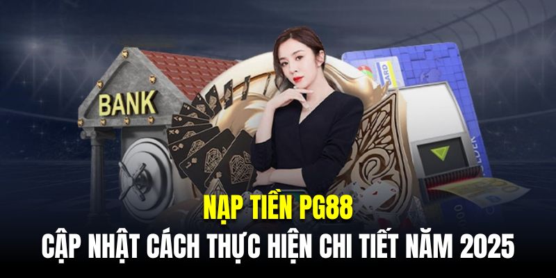 Nạp Tiền PG88